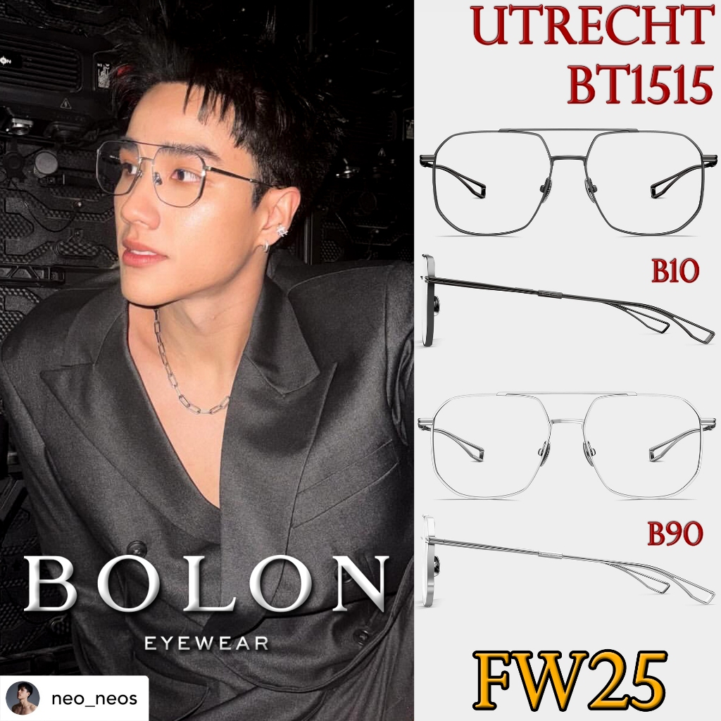 FW25 BOLON กรอบแว่นสายตา รุ่น UTRECHT BT1515 B10 B90 [Titanium/β-Titanium] แว่นของญาญ่า แว่นสายตา