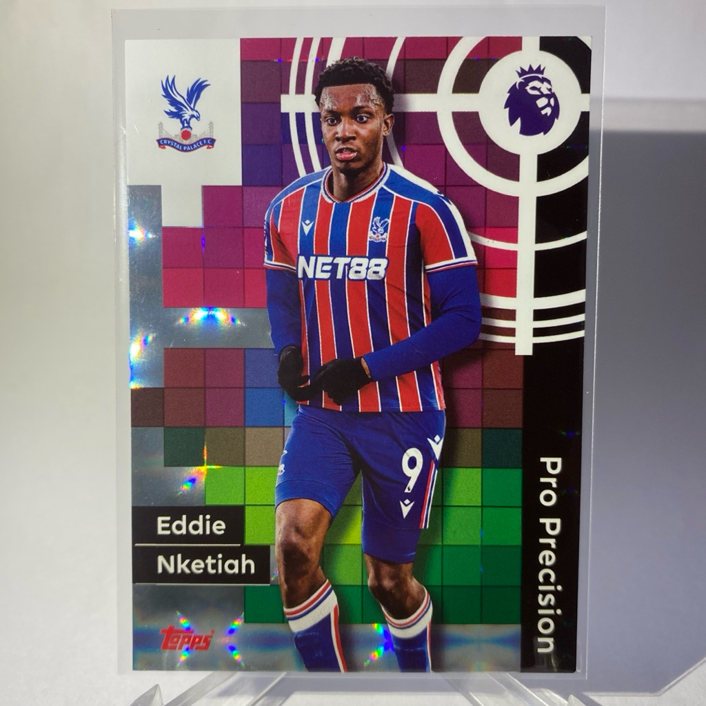 การ์ดนักกีฬาฟุตบอล EDDIE NKETIAH, CRYSTAL PALACE, Pro Precision, TOPPS 2025