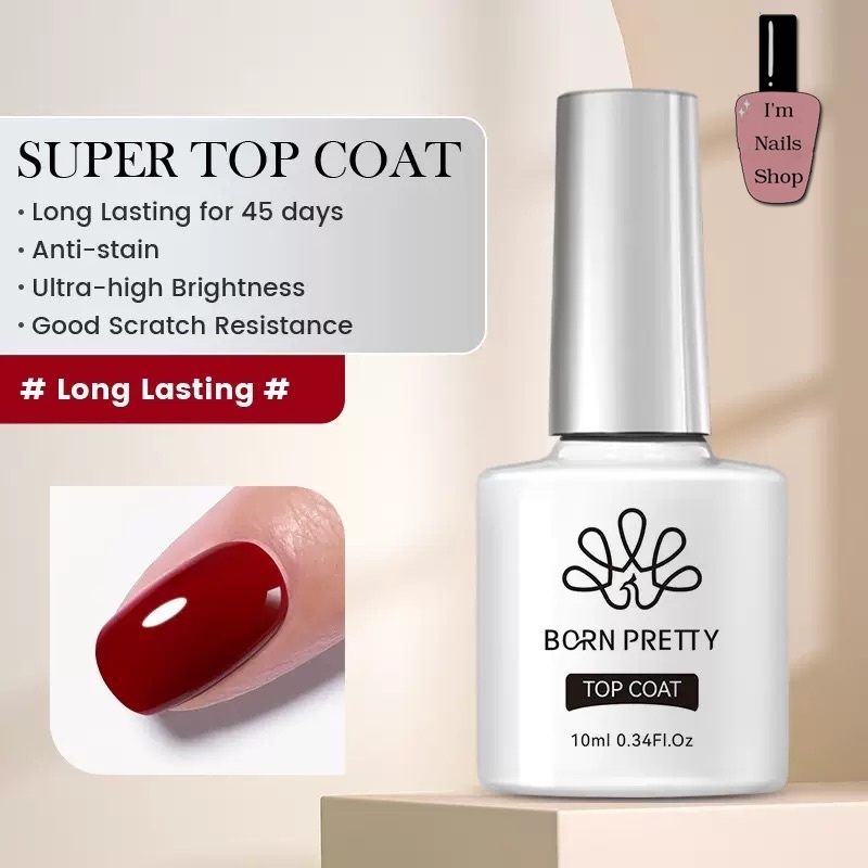 น้ำยาท็อปโค้ทเจล (Top Coat) แบรนด์ BORN PRETTY ใช้สำหรับงานทาเล็บเพื่อความเงางาม