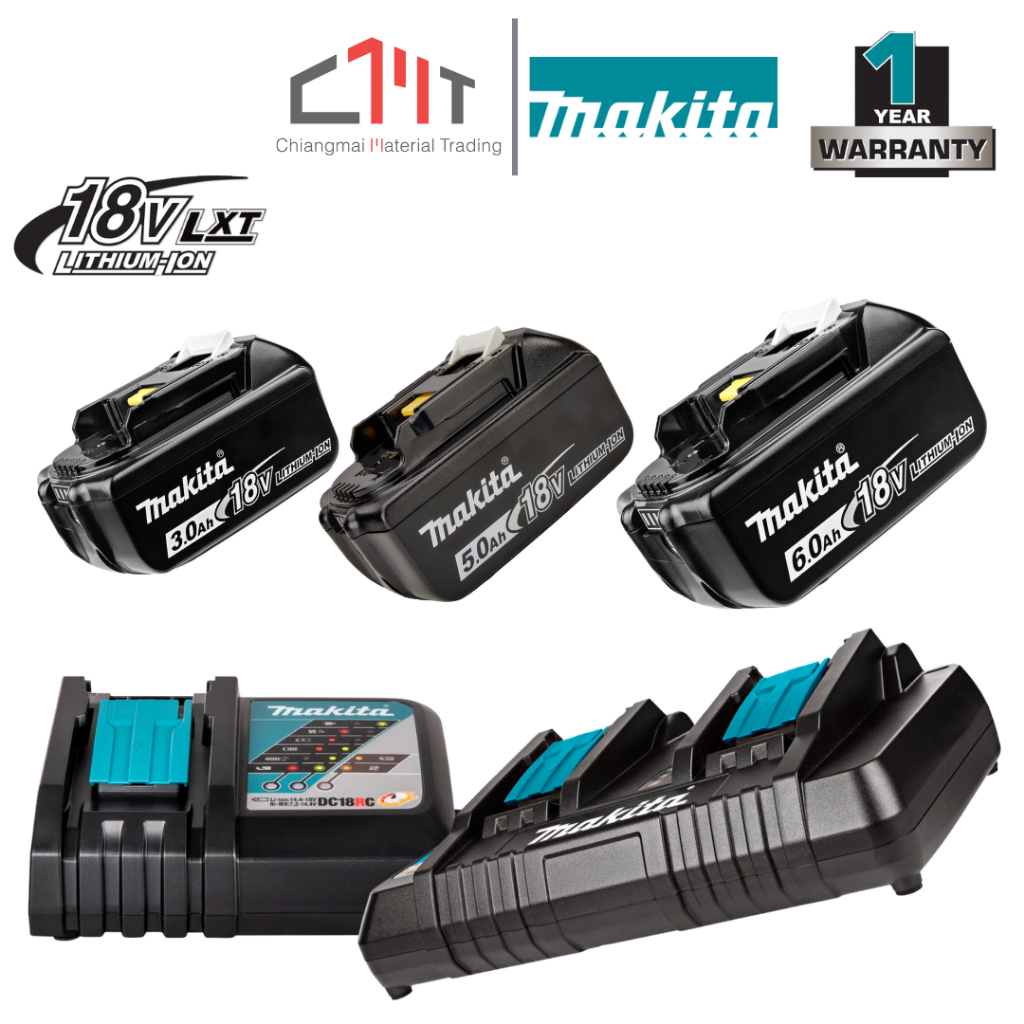 MAKITA แบตเตอรี่และที่ชาร์ท เครื่องมือช่างไร้สาย 18V No.BL1830B/BL1850B/BL1860B/DC18SD/DC18RC/DC18RD