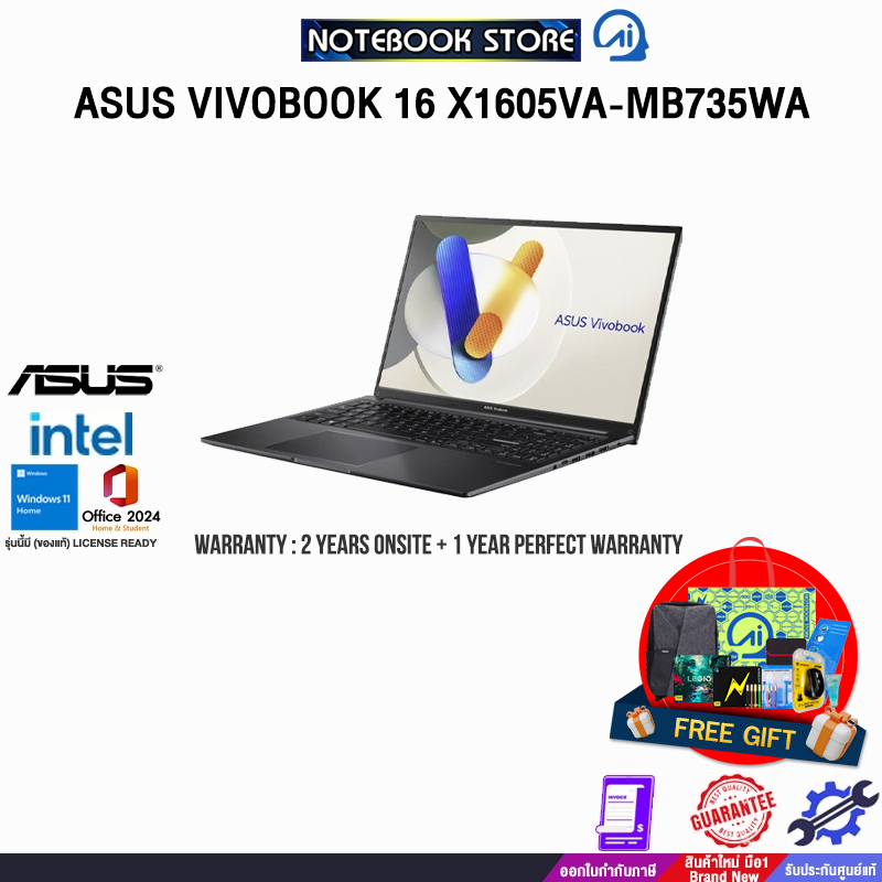 ASUS VIVOBOOK 16 X1605VA-MB735WA/i7-13620H/ประกัน 2 YEARS Onsite Service+1Y Perfect Warranty/BY NOTE