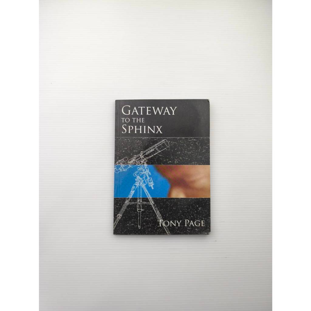 GATEWAY TO THE SPHINX  Some