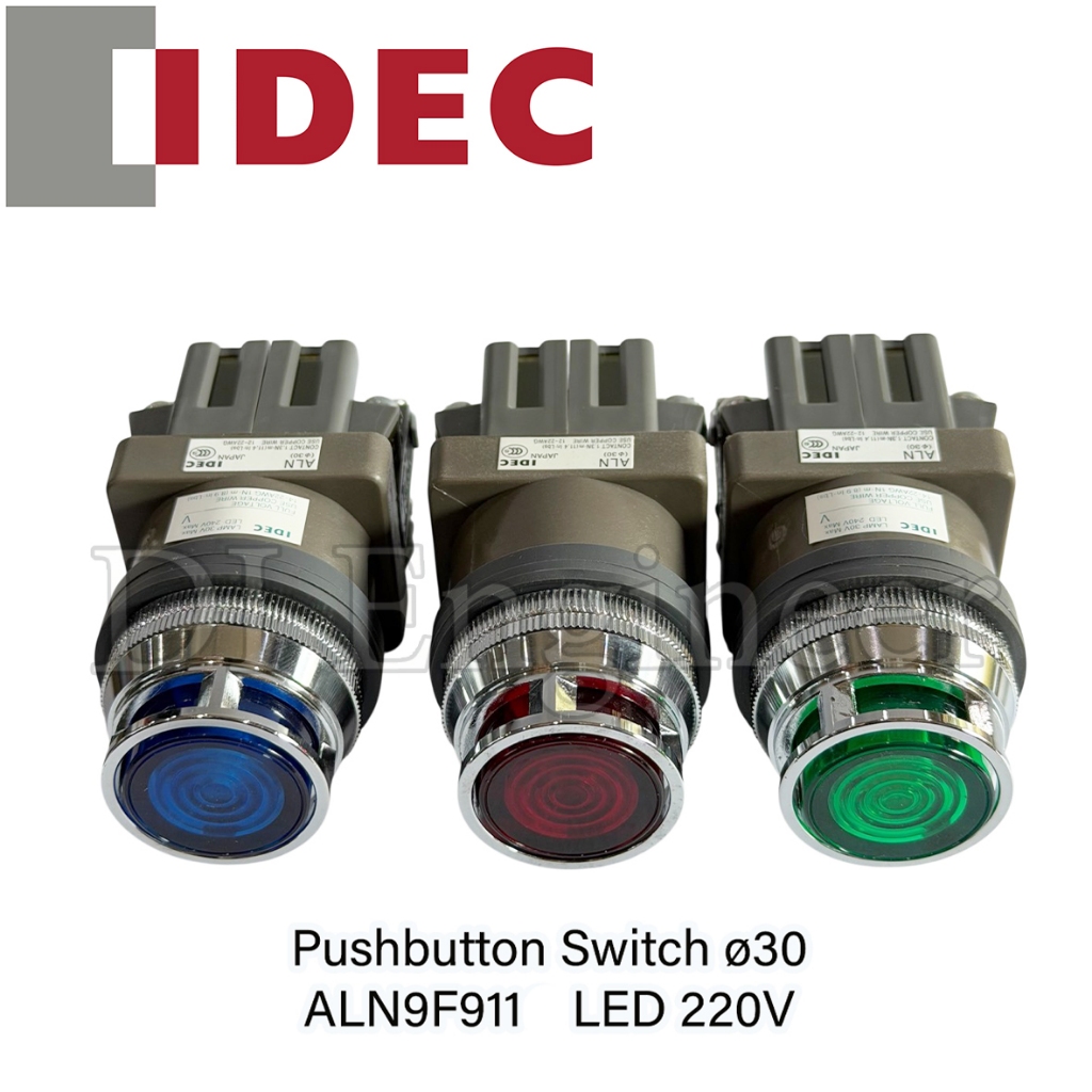 Idec Pushbutton Switch สวิตซ์ปุ่มไฟโชว์กดติด-ปล่อยดับ ALN9F911G,  ALN9F911R , ALN9F911S 30mm LED 220VAC