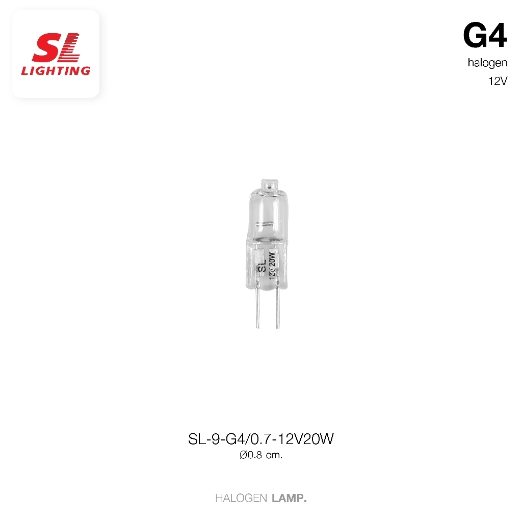 SL Lighting หลอดไฟแคปซูล G4 20W 12V / หลอดฮาโลเจน หลอดแคปซูล Capsule G4