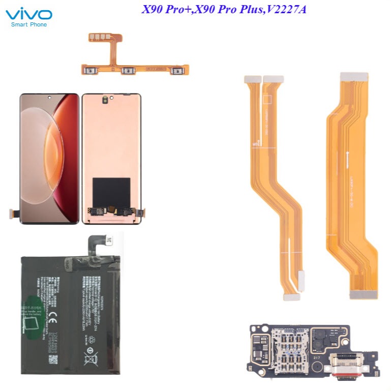อะไหล่มือถือ Vivo  X90 Pro+,X90 Pro Plus,V2227A/สายแพร/แบต B-X2