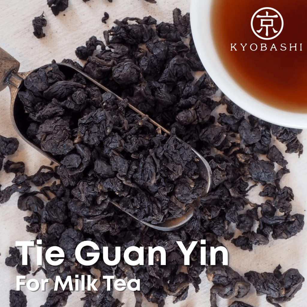 KYOBASHI -Tie Guan Yin Milk Tea ชานม สำหรับทำชานมแบบไต้หวัน