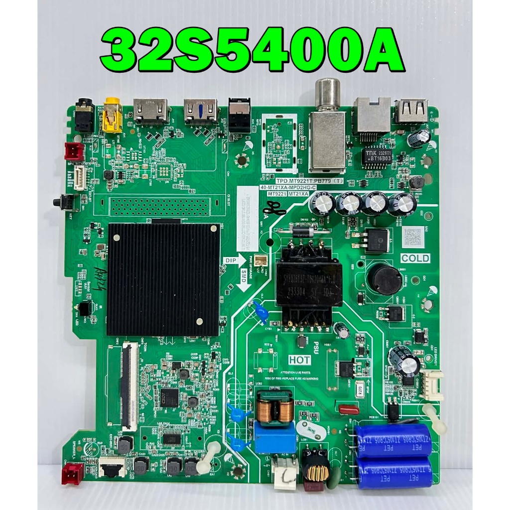 เมนบอร์ด ทีวี TCL รุ่น 32S5400A พาร์ท TPD.MT9221T.PB779 อะไหล่ของแท้ถอด มือ2 เทสไห้แล้ว