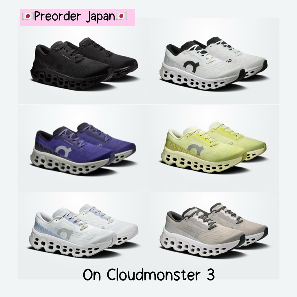 🇯🇵PreorderJapan🇯🇵 New Model‼️ รองเท้า On CloudMonster 3 ของแท้💯% จากญี่ปุ่น