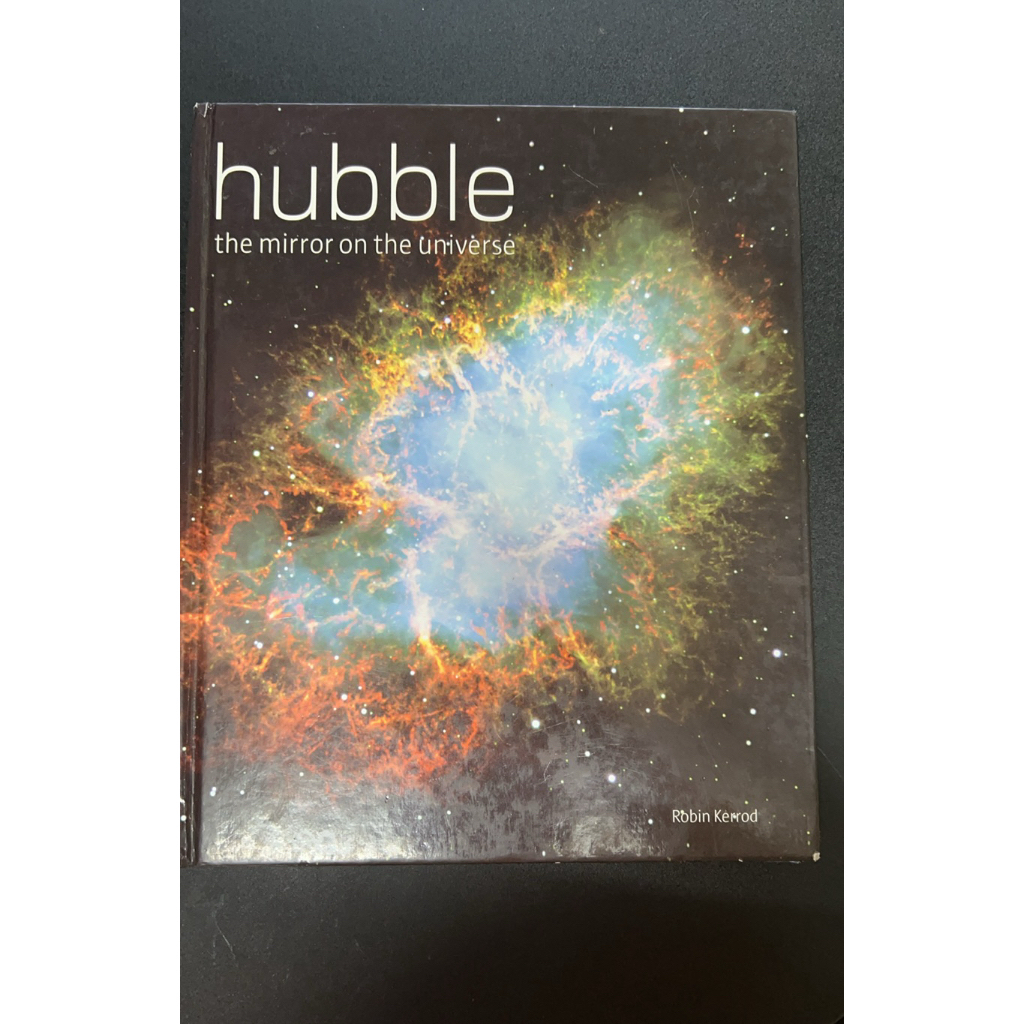 Hubble The Mirror on the Universe by Robin Kerrod มือสอง