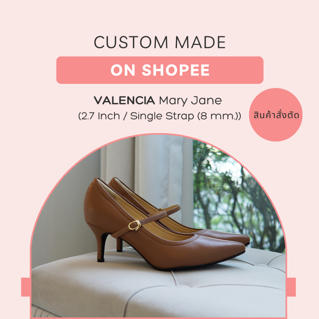 (CUSTOM MADE)  EARL GREY รองเท้าหนังแกะแท้ หนังนิ่ม พื้นนุ่ม มีซัพพอร์ต รุ่น VALENCIA Mary Jane series
