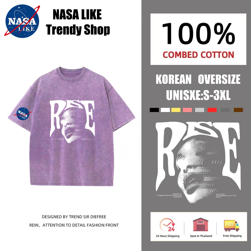NASA LIKE⚡ ปริ้น "RISE" อาร์ติสติก Korean Oversize สีขาว Unisex S-3XL  100% Combed Cottonส่งสินค้าใน 24 ชั่วโมง (สินค้าใ