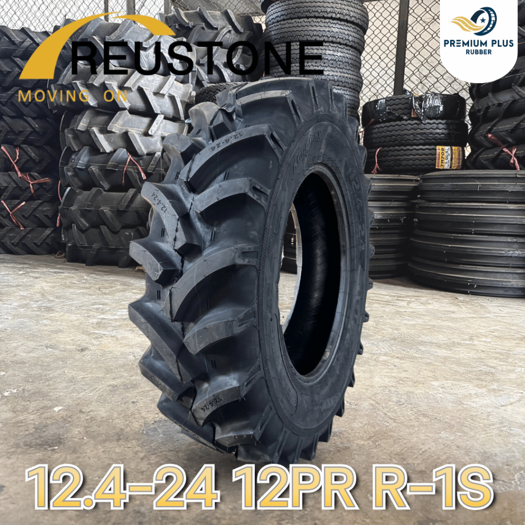 ยางรถไถ 12.4-24 ยี่ห้อ REUSTONE รุ่น R-1S TT ผ้าใบหนาพิเศษ 12 ชั้น (12PR) โครงสร้างถึกทนทานพิเศษ [ออกใบกำกับภาษีได้]