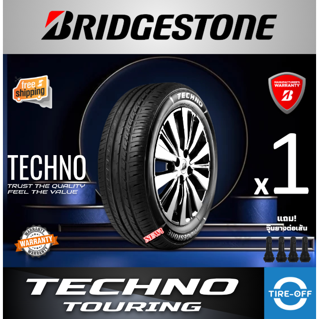 BRIDGESTONE 195/65R15 รุ่น TECHNO TOURING ยางใหม่ ปี2026 (1เส้น) มีรับประกัน แถมจุ๊บลม ขอบ15 : 195 6