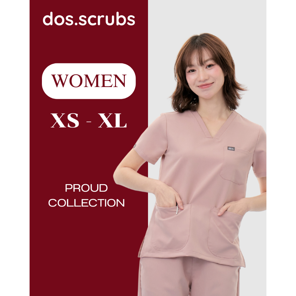 dos.scrubs รุ่น Proud - ทรงผู้หญิง (Size XS - XL) ชุดสครับแพทย์ ชุดแพทย์ ทรงสวย ไม่ย้วย ไม่ยับ ไม่ต้องรีด