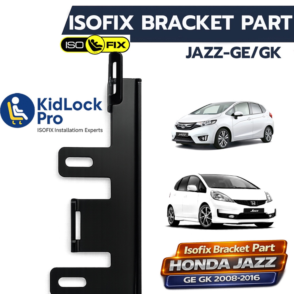 KidLockPro Isofix Bracket part Honda Jazz GE-GK 2008-2016 รองรับคาร์ซีทไอโซฟิกทุกรุ่น