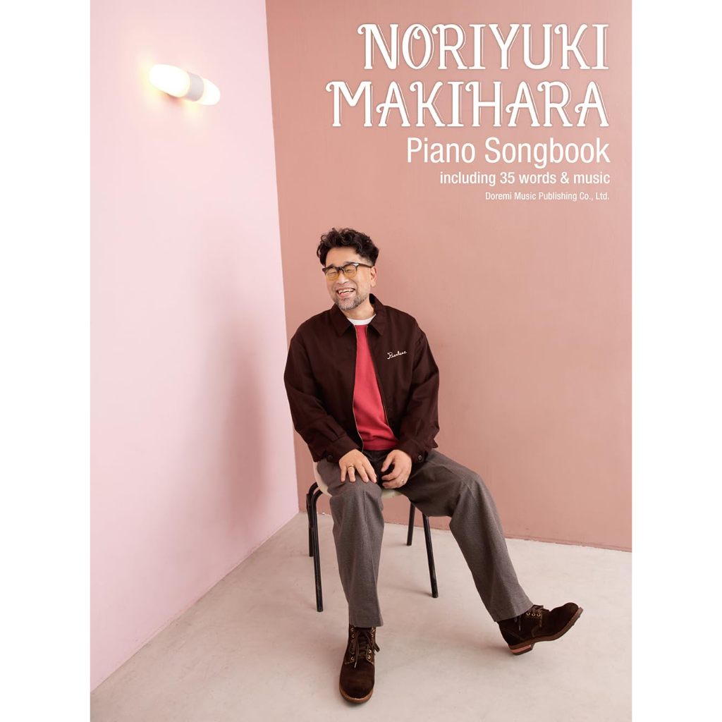 Noriyuki Makihara / Piano Songbook (Piano Vocal)