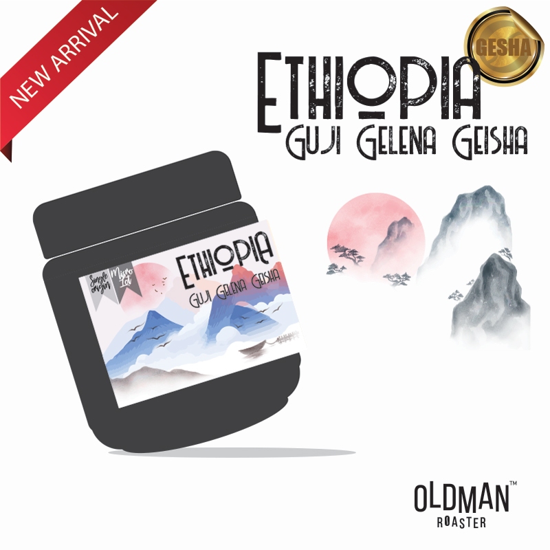 เมล็ดกาแฟ " NEW " ETHIOPIA GUJI GELENA GEISHA (คั่วอ่อน) by OLDMAN ROASTER