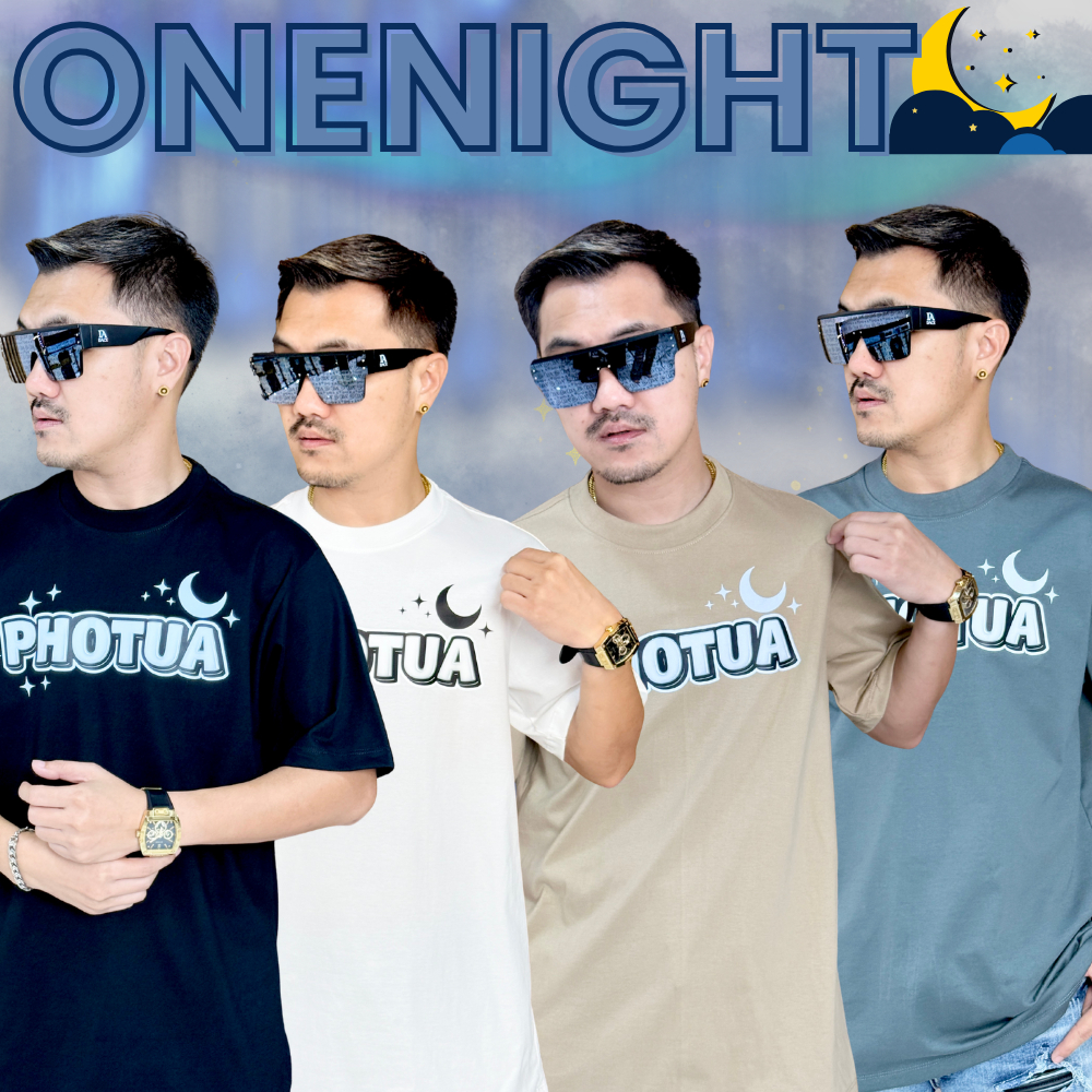 เสื้อ PHOTUA P10 One Night (วันไนท์)🌙🌕