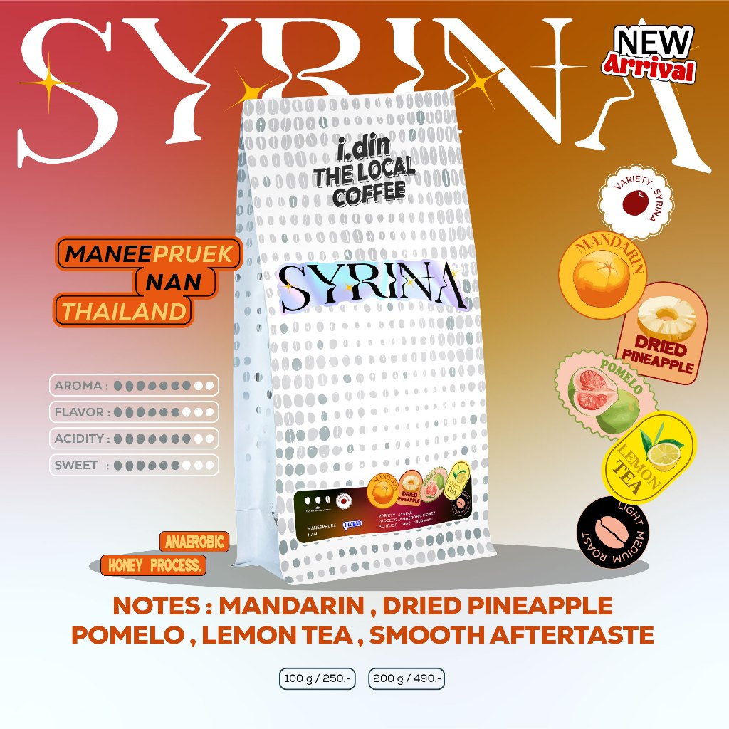 สายพันธุ์ SYRINA น่าน - ANAEROBIC HONEY PROCESS (08.04.69) , มณีพฤกษ์ / น่าน THAI อราบิกา 100%