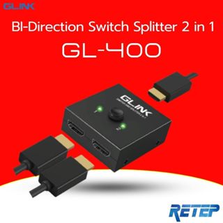 (ส่งด่วน) GLINK GL400 HDMI 2.0 BI-Direction Switch and Split…