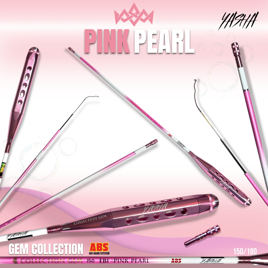 A06 คันตกกุ้ง Yasha EBI : PINK PEARL " พิ้งค์ เพิร์ล " ระยะ 150  และ 180 (เวทL)