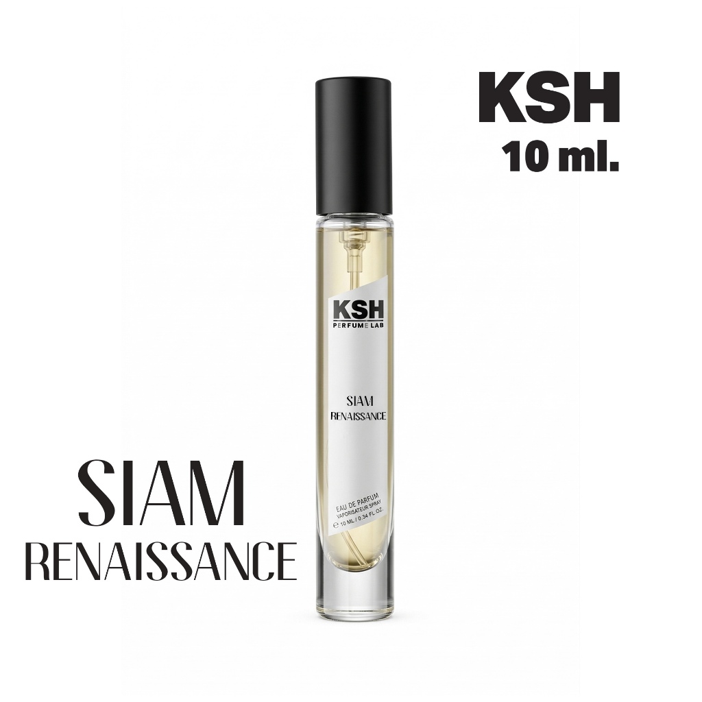 10ml SIAM RENAISSNACE  KSH PERFUME