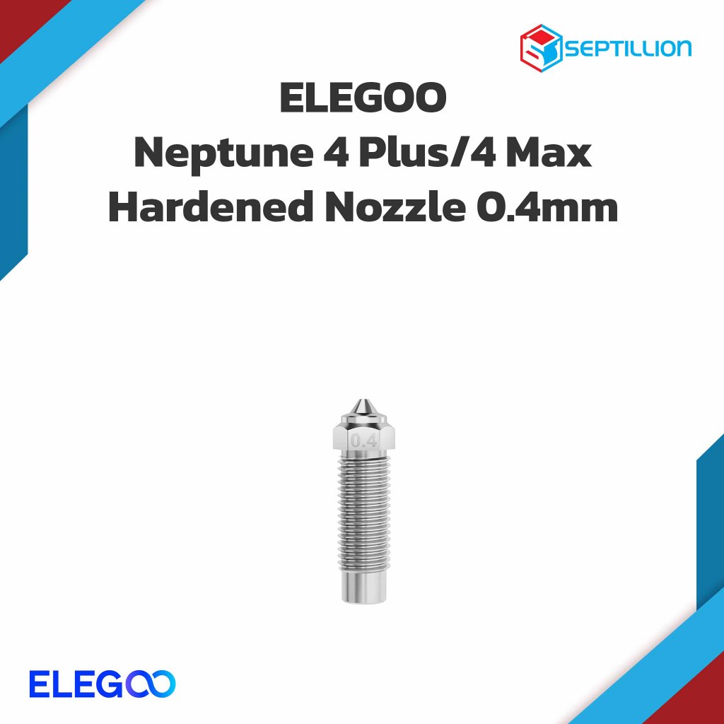 ELEGOO Neptune 4 Plus / 4 Max Hardened Nozzle 0.4mm — หัวฉีดเหล็กชุบแข็ง สำหรับวัสดุขัดสี