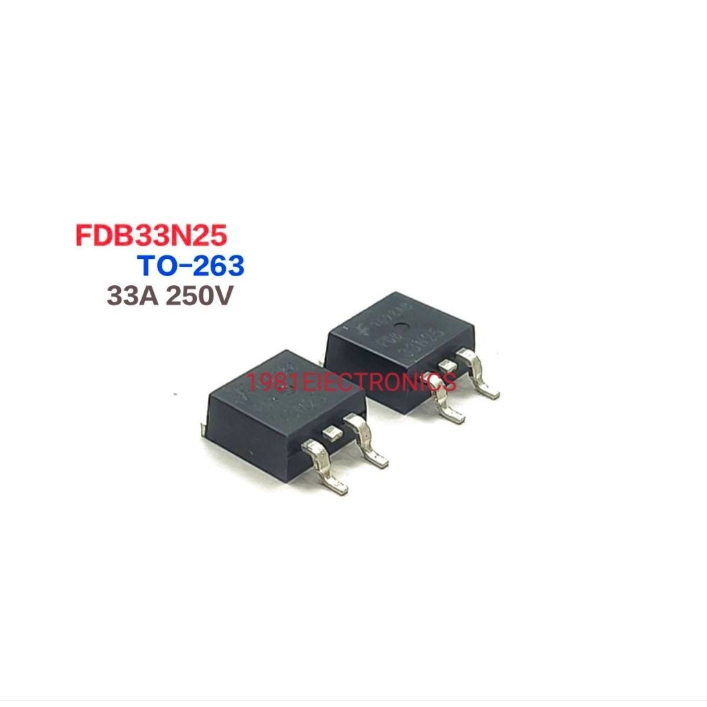 ราคา 1ตัว 👉👉 33N25 FDB33N25 มอสเฟตแปะปริ้น MOSFET N-Channel  TO-263 กระแส 33A 250V  พร้อมส่ง