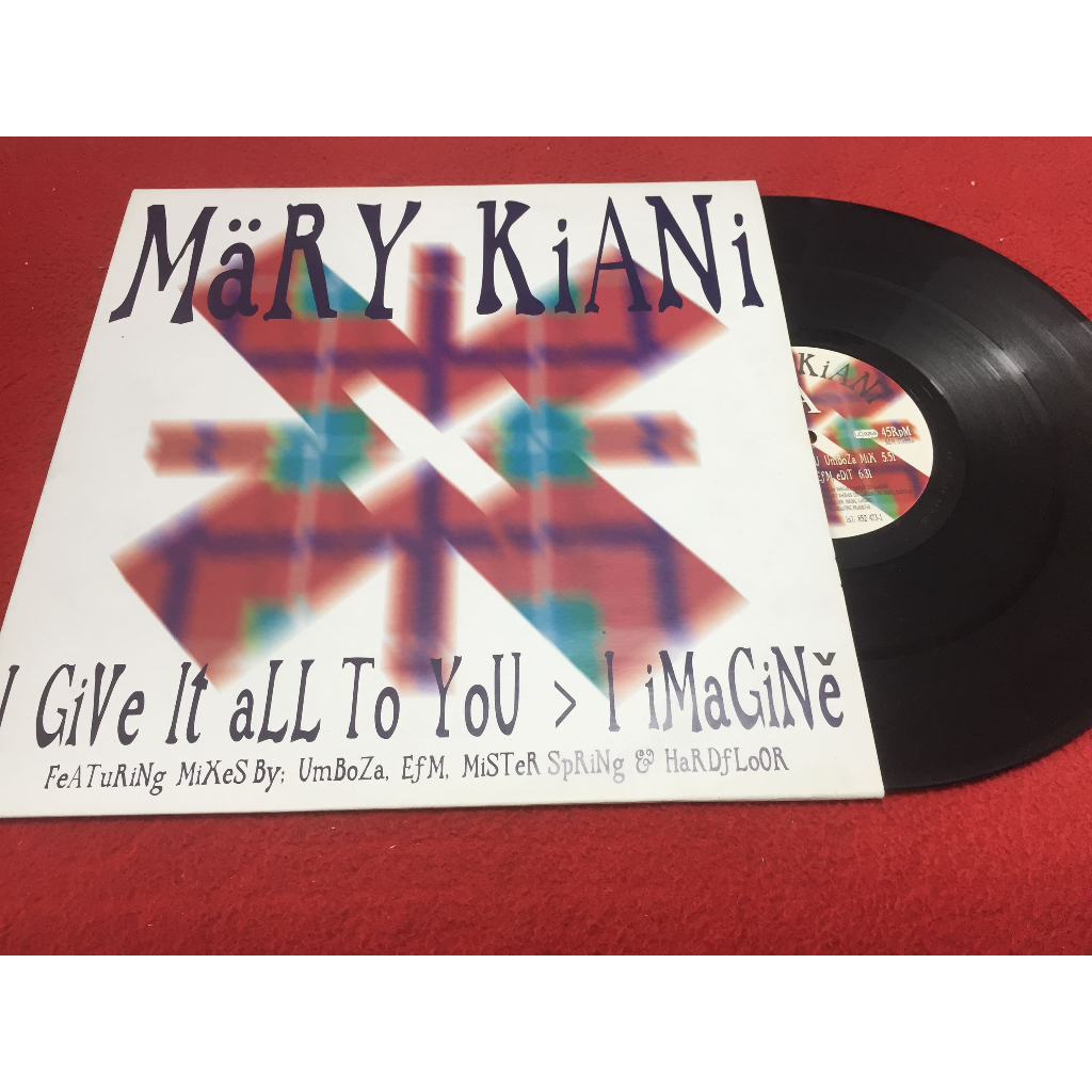 Mary Kiani - I Give It All To You ขนาด 12 นิ้ว LP ร้าน PinHaiMusic B145