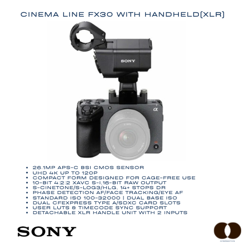 SONY Cinema Line FX30 Body / Cinema Line FX30 with Handheld(XLR) (ประกันศูนย์ไทย)