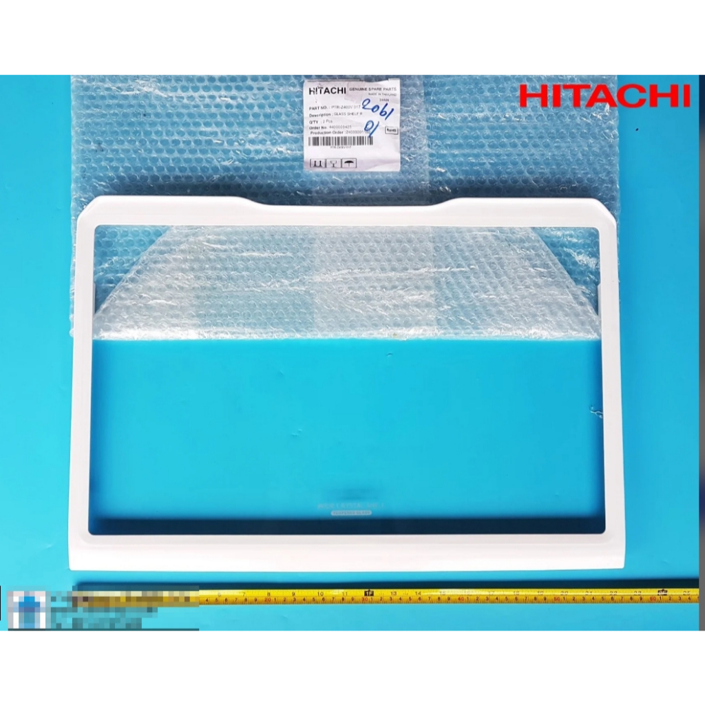 อะไหล่แท้ศูนย์/ชั้นวางกระจก/ตู้ย็นฮิตาชิ/รุ่น R-Z400V/  PTR-Z400V*017