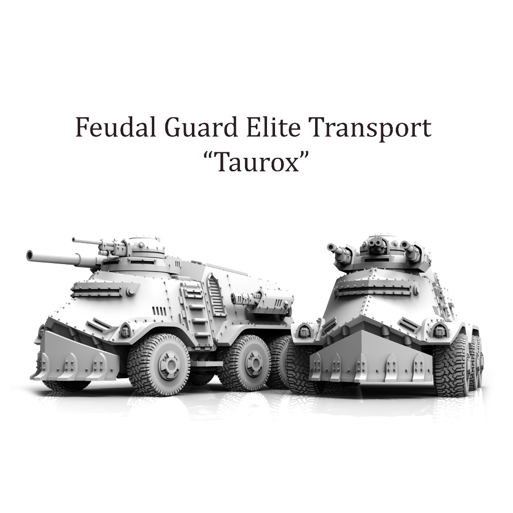 [Warhammer] Feudal Imperial Guard Elite Transport “Taurox” 3D printed resin model proxy