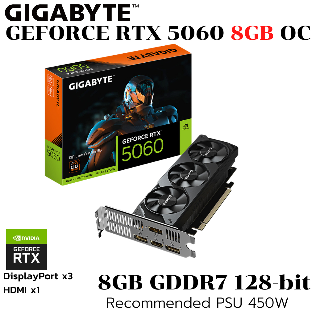 VGA (การ์ดแสดงผล) GIGABYTE GEFORCE RTX 5060 OC LOW PROFILE 8G - 8GB GDDR7 (GV-N5060OC-8GL)
