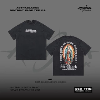 ASTRABLACK® — DISTRICT FADE TEE 2 (เสื้อยืดฟอกสกรีนลายV.2)