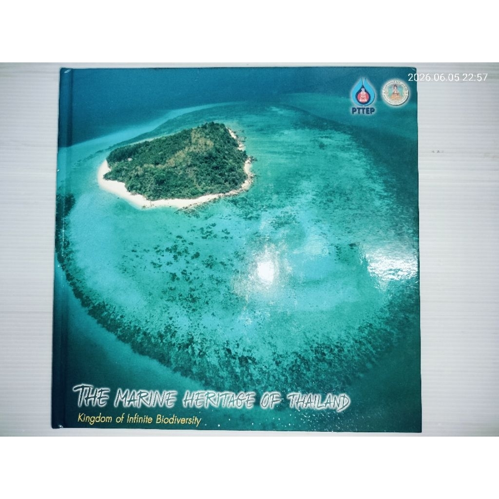 THE MARINE HERITAGE OF THAILAND Kingdom of Infinite Biodiversity. (เล่มใหญ่,ปกแข็ง) (English books ภ