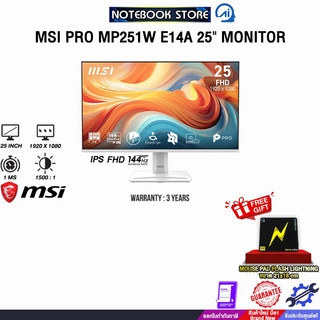 MSI PRO MP251W E14A 25" MONITOR (IPS FHD 144Hz)/ประกัน 3 Years
