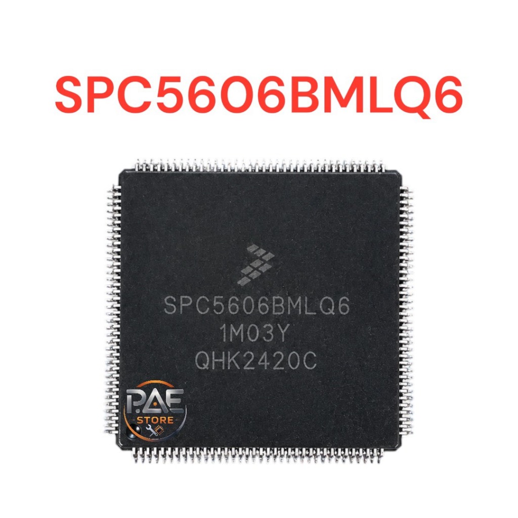 #IC ไอซีไมโครคอนโทรลเลอร์ SPC5606BMLQ6 (SPC5606B / 1M03Y) 32-Bit MCU ตัวถัง LQFP-144 อะไหล่อิเล็กทรอ