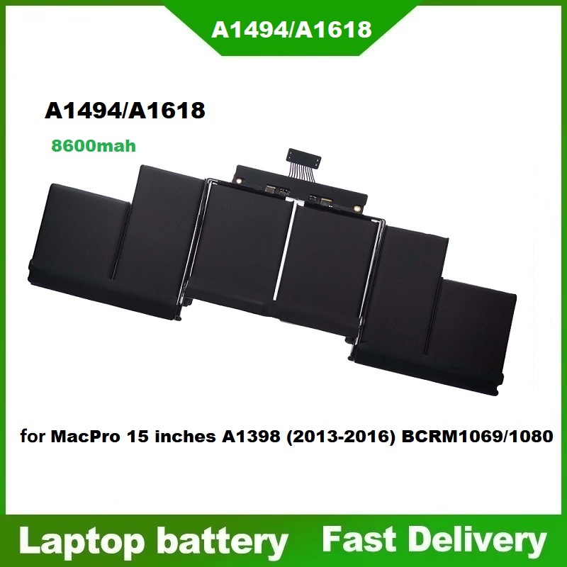 ☸A1494 / A1618 แบตเตอรี่แล็ปท็อป สำหรับ Macbook 15 นิ้ว 2013-2016 ปี A1398 BCRM1069/1080 battery 860