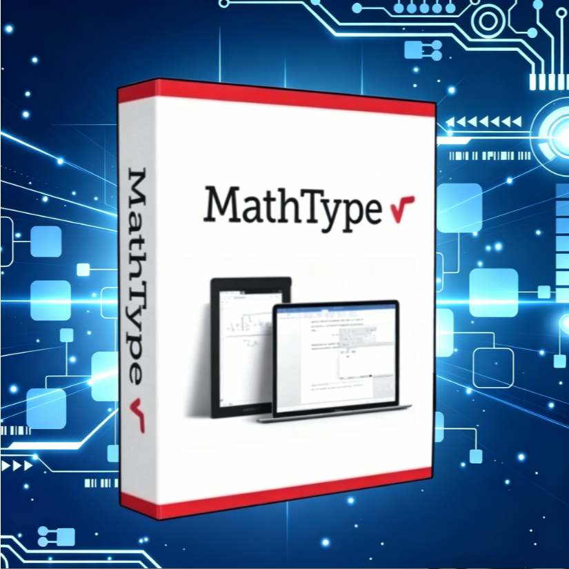 MathType 2026 v7.10.x โปรแกรมสร้างสมการคณิตศาสตร์ สำหรับ Windows x32/64
