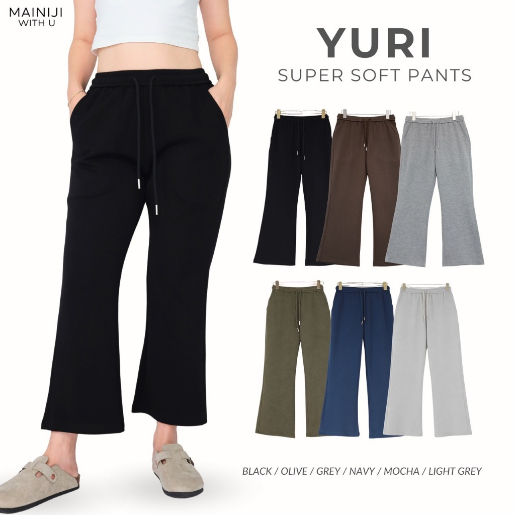 YURI - Super soft pants ✨กางเกงสเวตเกรดพรีเมี่ยม ที่ออกแบบมาให้ดูดีโดยไม่ต้องแต่งตัวเยอะ ใส่สบายตลอดทั้งวัน