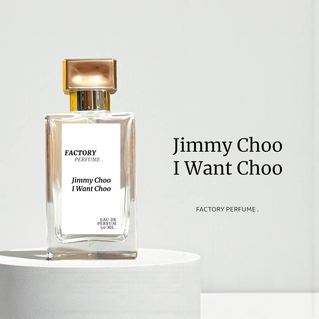 น้ำหอม Jimmy Choo - i Want Choo เกรดพรีเมี่ยม 1:1