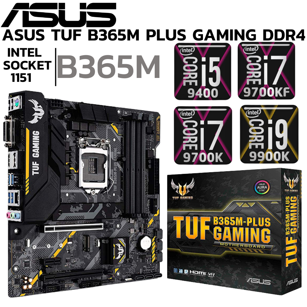 MAINBOARD (เมนบอร์ด) 1151 ASUS TUF B365M-PLUS GAMING DDR4