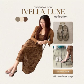 รองเท้าแตะ IVELLA รุ่น LUXE แบบ หูหนีบ - หนังนิ่ม รองเท้าผู้หญิง พื้นนิ่ม มี 6 สี size 36 - 42
