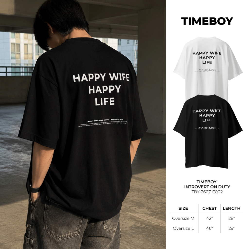 TIMEBOY เสื้อยืด HAPPY WIFE HAPPY LIFE ทรง Oversize เนื้อผ้า 100% Cotton Comb (TBY-2607-E003)