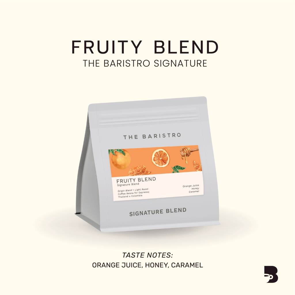เมล็ดกาแฟ คั่วอ่อน - Fruity Blend The Baristro Signature