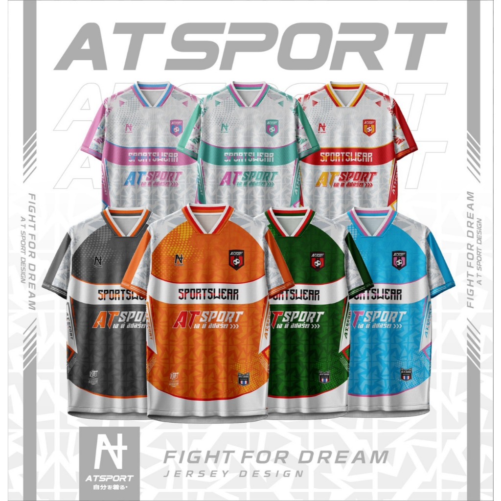 เสื้อกีฬาพิมพ์ลาย A T SPORT รุ่น A T  FIGHT FOR DREAMS.V2.(เบอร์ประจำเสื้อ) ผ้าไมโครหน้าเรียบ เสื้อกีฬาราคาถูก