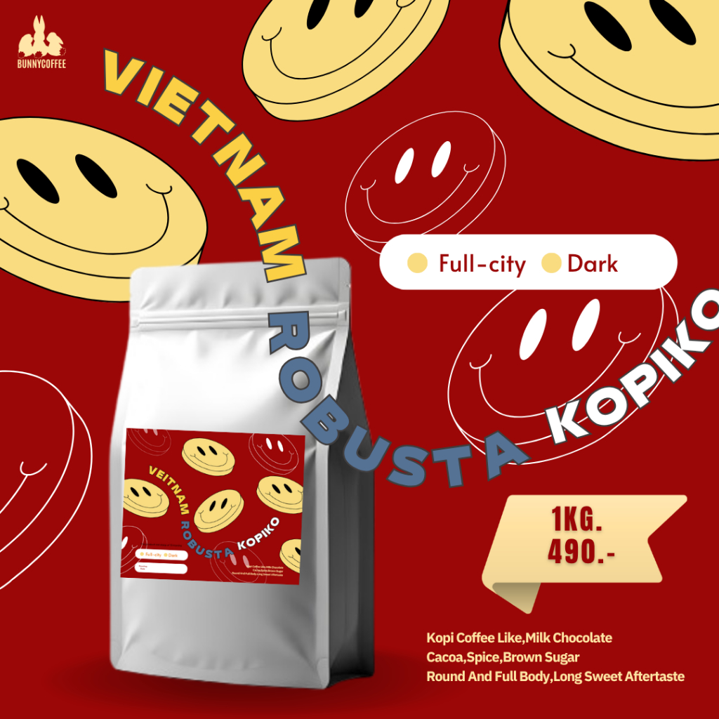 เมล็ดกาแฟ 1kg. 5kg. เวียดนาม โรบัสต้า Vietnam Robusta Kopiko. | Bunny Coffee