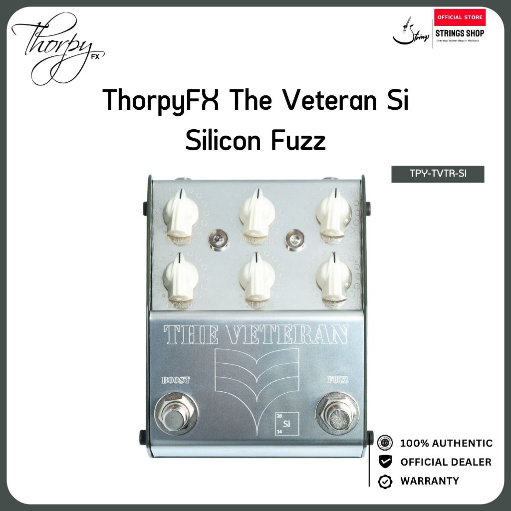 ThorpyFX The Veteran Si – Silicon Fuzz Pedal เอฟเฟค Fuzz สำหรับกีตาร์