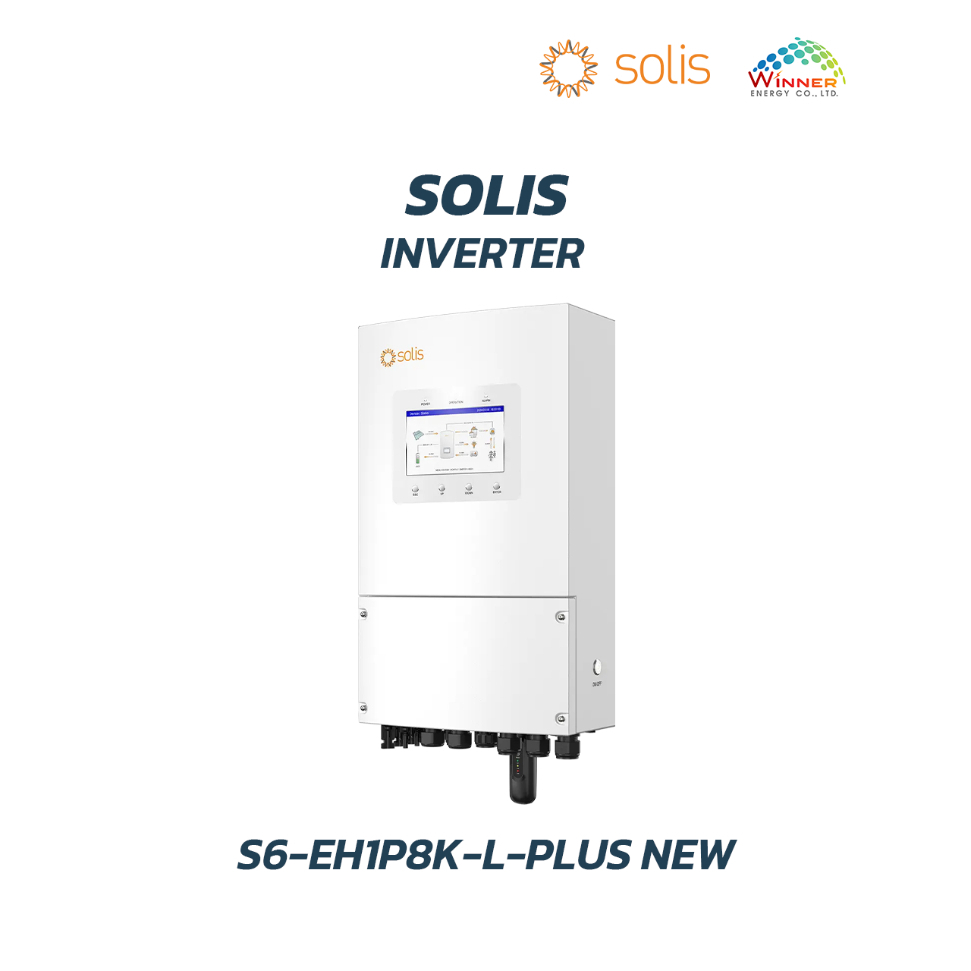 SOLIS INVERTER รุ่น S6-EH1P8K-L-PLUS NEW