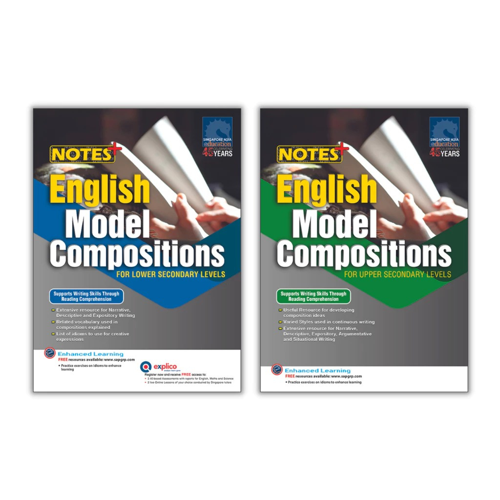 SAP Notes+ English Model Compositions Secondary 1-4 หนังสือตัวอย่างเรียงความภาษาอังกฤษ ตัวอย่างแต่งเรื่อง มัธยม สิงคโปร์